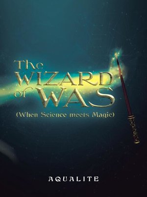 cover image of The Wizard of Was (When Science Meets Magic)